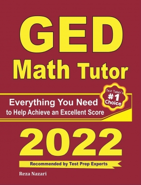 GED Math Tutor: Everything You Need to Help Achieve an Excellent Score