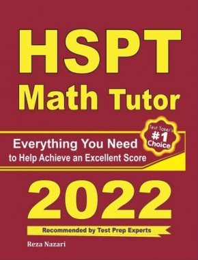 HSPT Math Tutor: Everything You Need to Help Achieve an Excellent Score