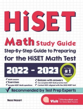 HiSET Math Study Guide: Step-By-Step Guide to Preparing for the HiSET Math Test