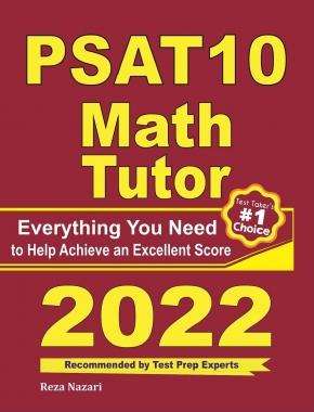 PSAT 10 Math Tutor: Everything You Need to Help Achieve an Excellent Score