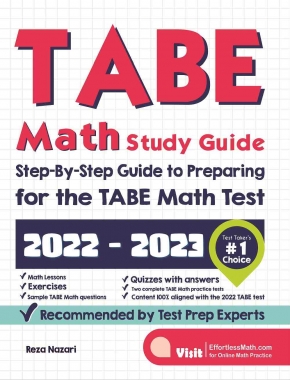 TABE Math Study Guide: Step-By-Step Guide to Preparing for the TABE Math Test