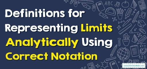 How to Define Limits Analytically Using Correct Notation?