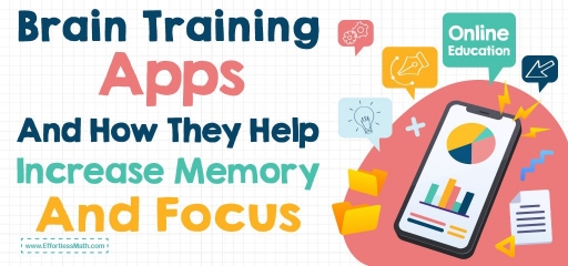 Brain Training Apps and How They Help Increase Memory and Focus