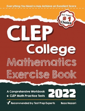 CLEP College Math Exercise Book: A Comprehensive Workbook + CLEP Math Practice Tests