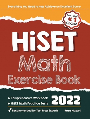 HiSET Math Exercise Book: A Comprehensive Workbook + HiSET Math Practice Tests