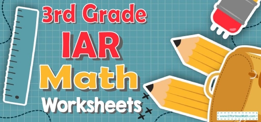 3rd Grade IAR Math Worksheets: FREE & Printable