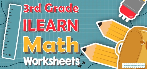 3rd Grade ILEARN Math Worksheets: FREE & Printable