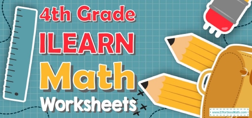 4th Grade ILEARN Math Worksheets: FREE & Printable