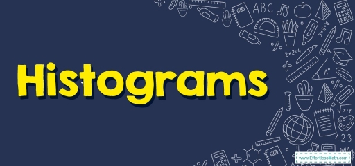 Graphing Histograms