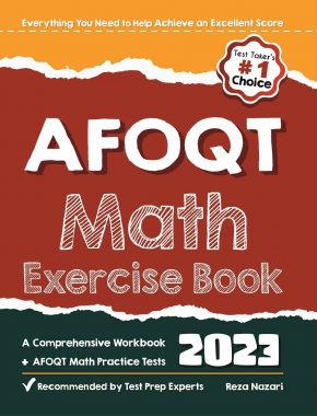 AFOQT Math Exercise Book: A Comprehensive Workbook + AFOQT Math Practice Tests