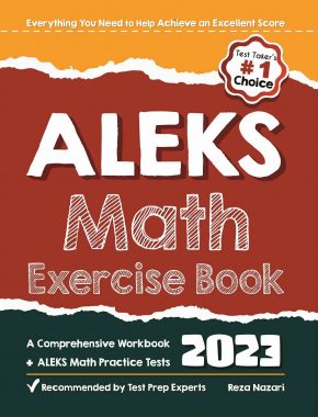 ALEKS Math Exercise Book: A Comprehensive Workbook + ALEKS Math Practice Tests