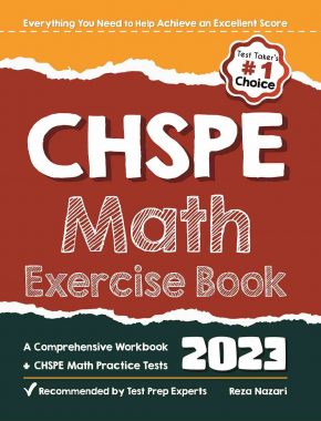 CHSPE Math Exercise Book: A Comprehensive Workbook + CHSPE Math Practice Tests