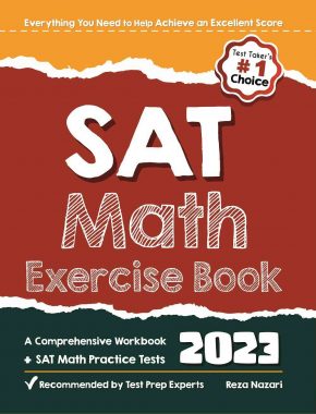 SAT Math Exercise Book: A Comprehensive Workbook + SAT Math Practice Tests