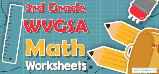 3rd Grade WVGSA Math Worksheets: FREE & Printable