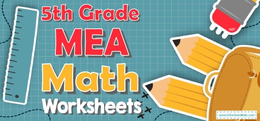 4th Grade MEA Math Worksheets: FREE & Printable