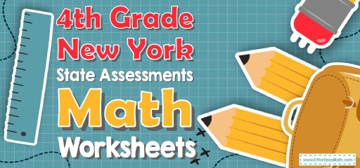 4th Grade New York State Assessments Math Worksheets: FREE & Printable