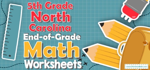 5th Grade North Carolina End-of-Grade Math Worksheets: FREE & Printable