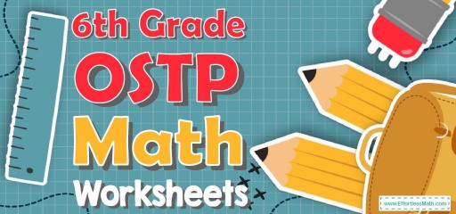 6th Grade OSTP Math Worksheets: FREE & Printable