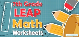 7th Grade LEAP Math Worksheets: FREE & Printable