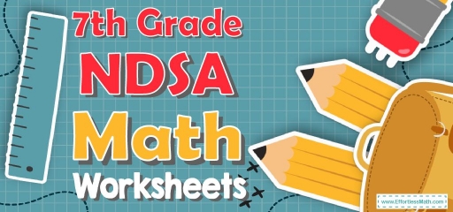 7th Grade NDSA Math Worksheets: FREE & Printable