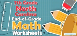 7th Grade North Carolina End-of-Grade Math Worksheets: FREE & Printable