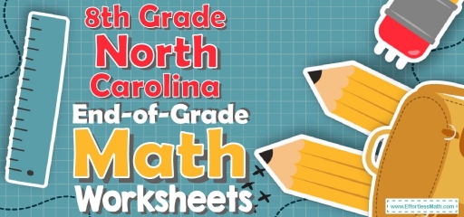 8th Grade North Carolina End-of-Grade Math Worksheets: FREE & Printable