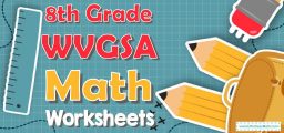 8th Grade WVGSA Math Worksheets: FREE & Printable
