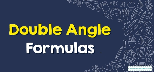 How to Solve Double Angle Identities?