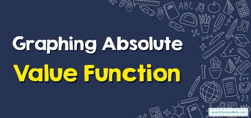 How to Graph Absolute Value Function?