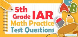 5th Grade IAR Math Practice Test Questions