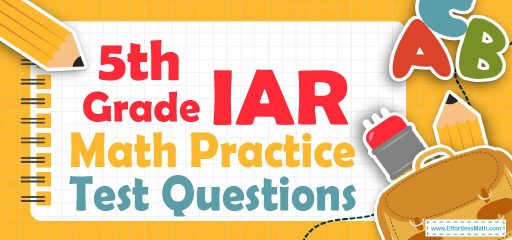 5th Grade IAR Math Practice Test Questions