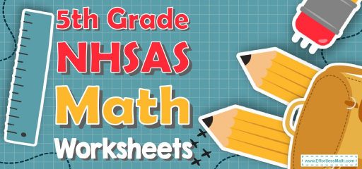 5th Grade NHSAS Math Worksheets: FREE & Printable