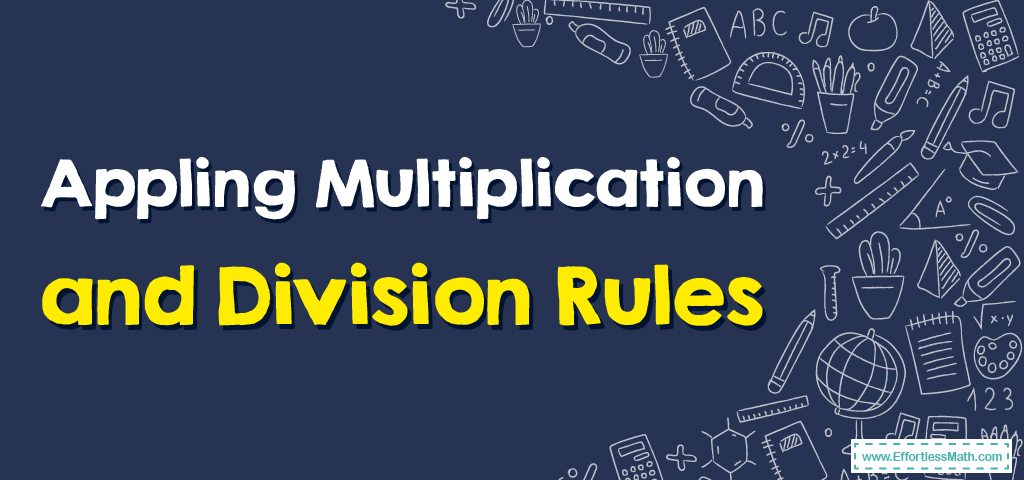 math rules for multiplication and division