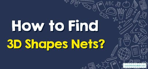 How to Find 3D Shapes Nets?