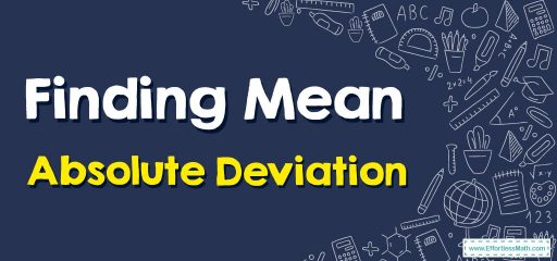 How to Find Mean Absolute Deviation?