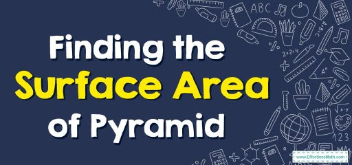 How to Find the Surface Area of Pyramid?