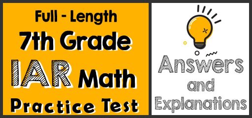 Full-Length 7th Grade IAR Math Practice Test-Answers and Explanations