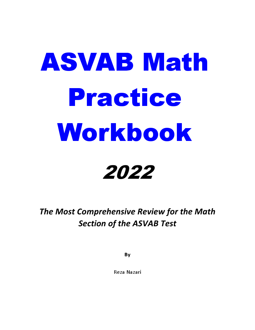 ASVAB Math Practice Workbook: The Most Comprehensive Review for the ...