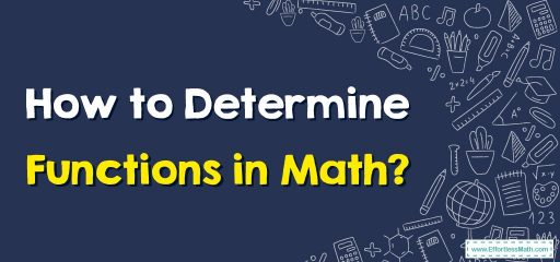 How to Determine Functions?