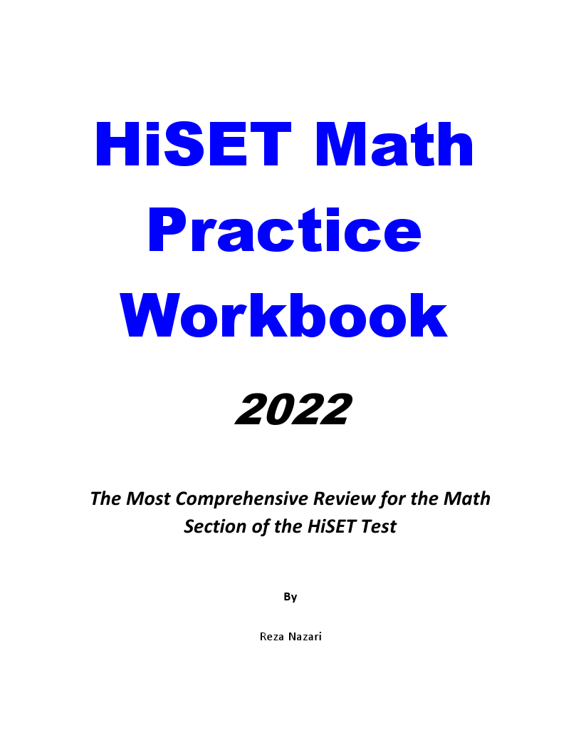 HiSET Math Practice Workbook 2025 The Most Comprehensive Review for