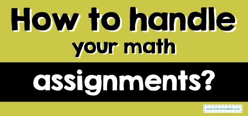 How to Handle Your Math Assignments?