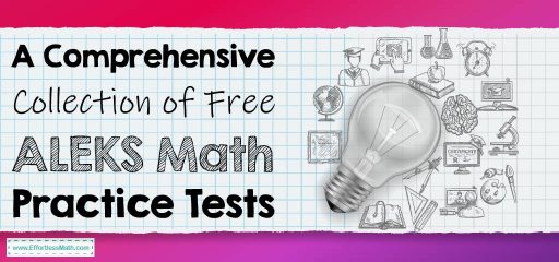 A Comprehensive Collection of Free ALEKS Math Practice Tests
