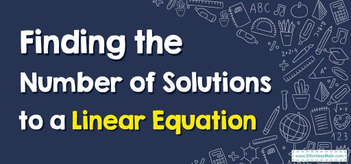 How to Find the Number of Solutions to a Linear Equation?