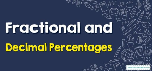 How to Find Fractional and Decimal Percentages