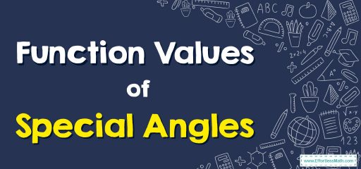 Function Values of Special Angles