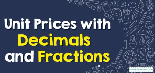 Unit Prices with Decimals and Fractions