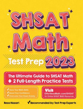 SHSAT Math Test Prep: The Ultimate to SHSAT Math + 2 Full-Length Practice Tests