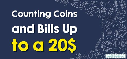 How to Count Coins and Bills Up to $20
