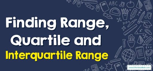 How to Finding Range, Quartile and Interquartile Range