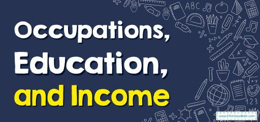 Understanding Occupations, Education, and Income